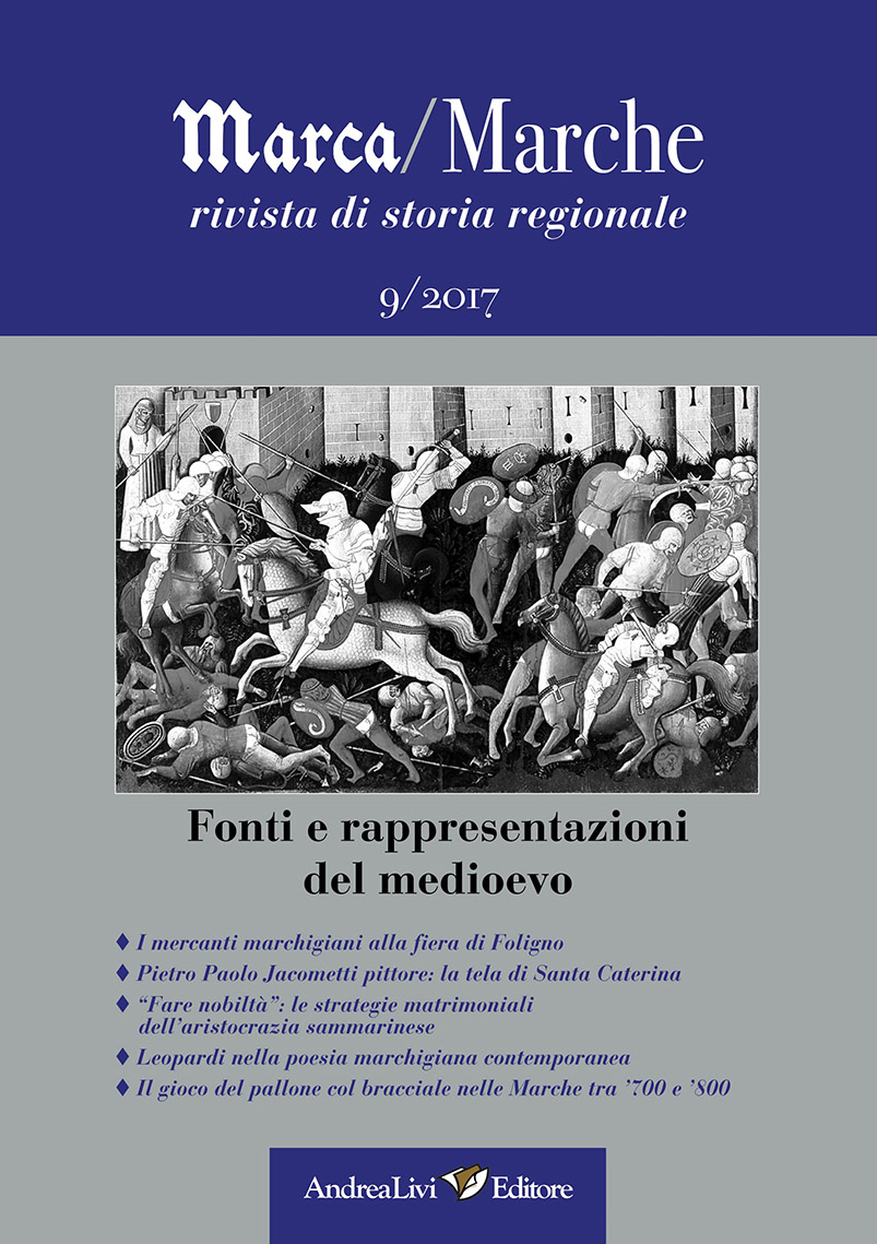Fonti e rappresentazioni del Medioevo, a cura di Francesco Pirani, «Marca/Marche», 9 (2017)