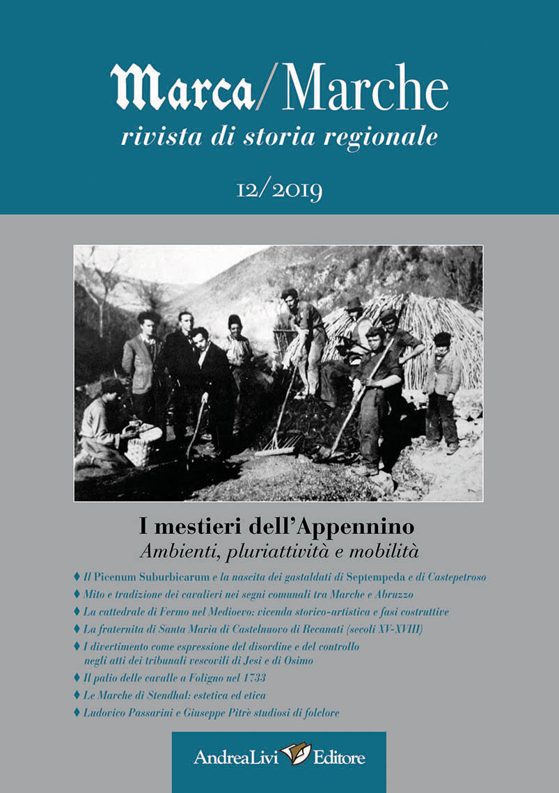 I mestieri dell’Appennino: ambienti, pluriattività e mobilità, a cura di Augusto Ciuffetti, «Marca/Marche», 12 (2019)