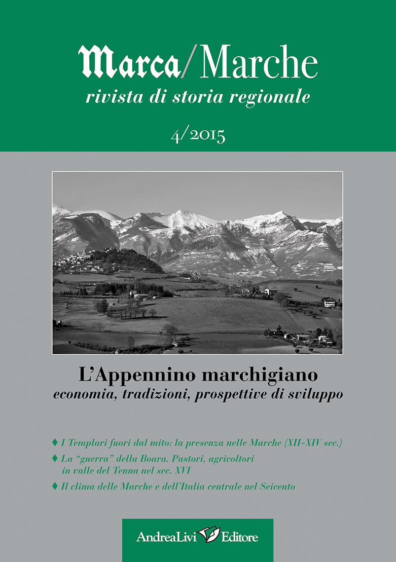 L’Appennino marchigiano economia, tradizioni, prospettive di sviluppo, a cura di Marco Moroni, «Marca/Marche», 4 (2015)
