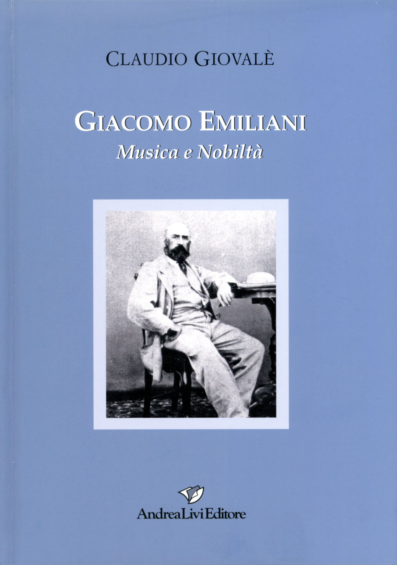 Claudio Giovalè, Giacomo Emiliani Musica e Nobiltà