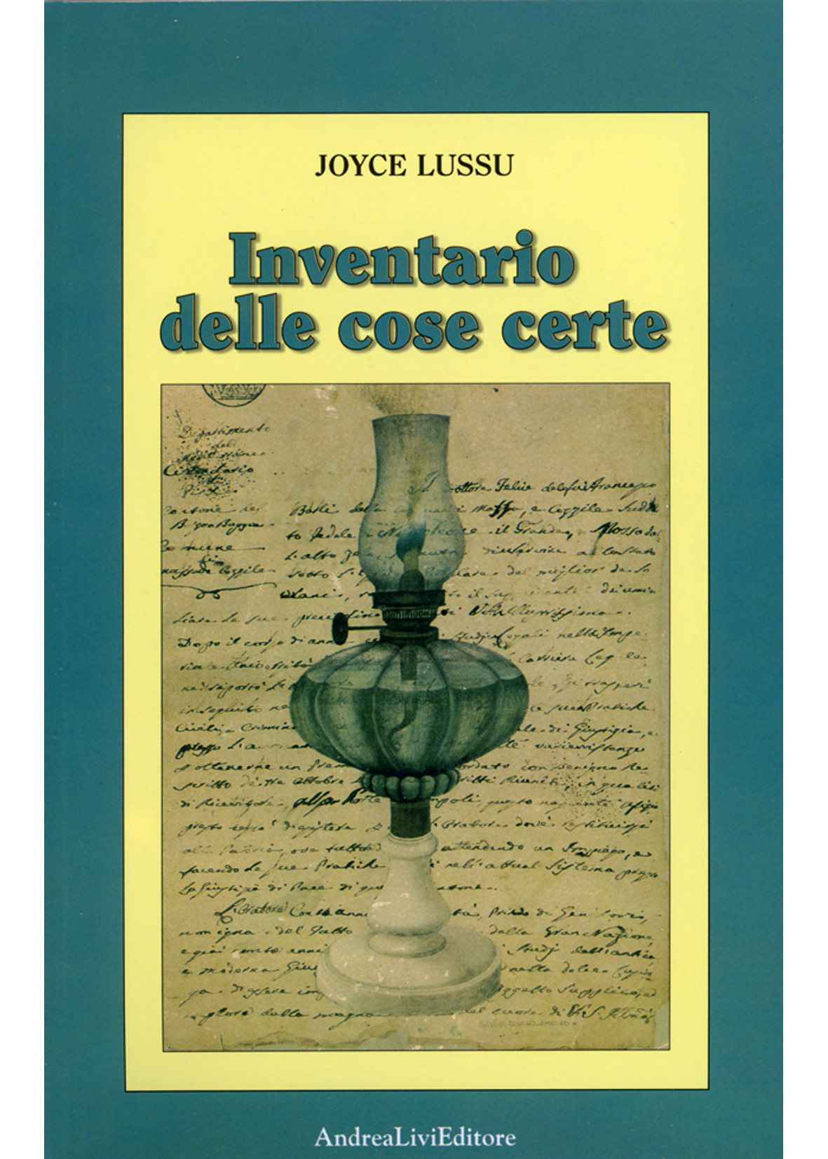 Joyce Lussu Inventario delle cose certe, a cura di Gianfranco Leli, terza edizione con due nuove poesie